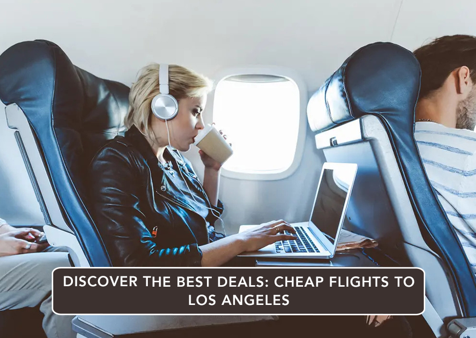 Cheap Flights to Los Angeles - AllWayTicket